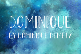 Dominique: The Handwritten Font That Brings Personality Back to Design