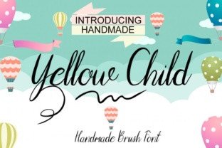 Yellow Child: An Honest Evaluation of This Handmade Brush Font